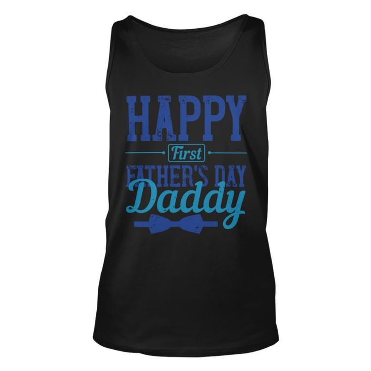 Happy First Fathers Day Daddy Unisex Tank Top