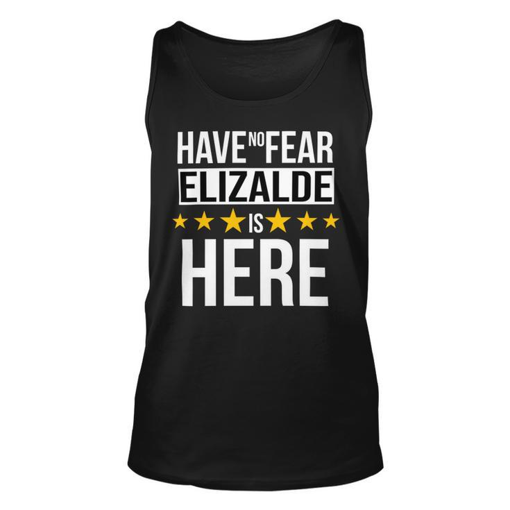 Have No Fear Elizalde Is Here Name Unisex Tank Top