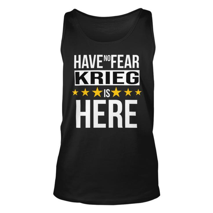 Have No Fear Krieg Is Here Name Unisex Tank Top