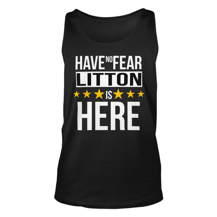 Have No Fear Litton Is Here Name Unisex Tank Top