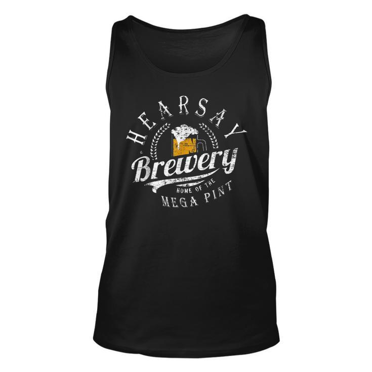 Hearsay Brewing Co Home Of The Mega Pint That’S Hearsay  Unisex Tank Top