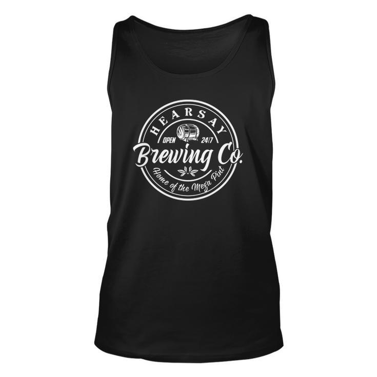 Hearsay Brewing Co Open 247 Home Of Mega Pint Funny Unisex Tank Top