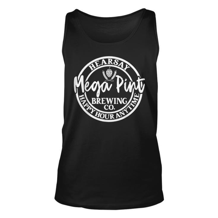 Hearsay Isnt Happy Hour Anytime Mega Pint Funny  Unisex Tank Top