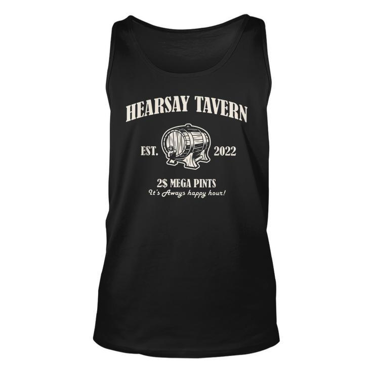 Hearsay Tavern Mega Pints Its Always Happy Hour Vintage  Unisex Tank Top