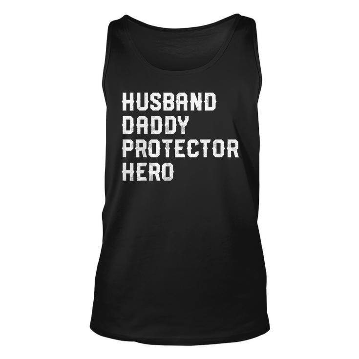 Husband Daddy Protector Hero 4Th Of July  For Dad  Unisex Tank Top