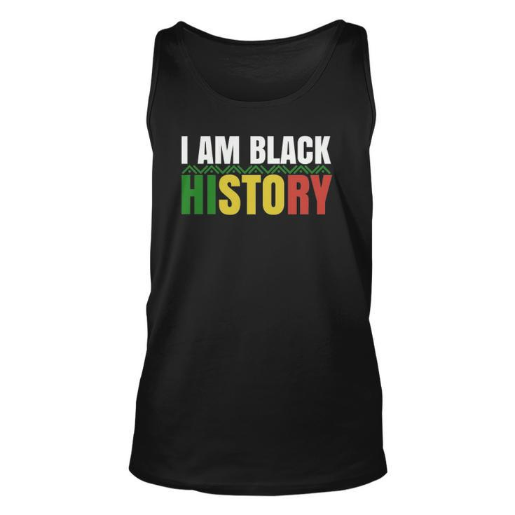 I Am Black History Bhm African Pride Black History Month  Unisex Tank Top