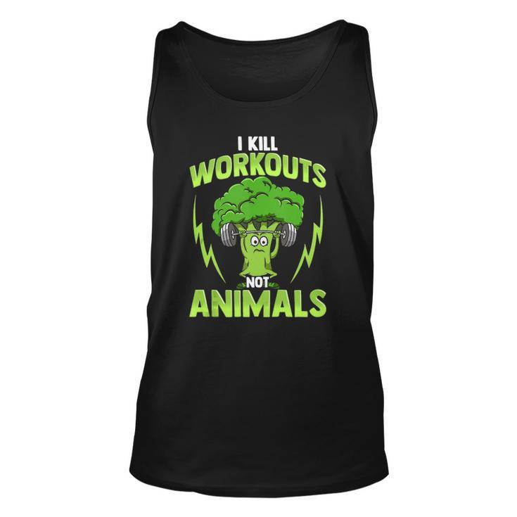 I Kill Workouts Not Animals For Vegan Vegetarian Athlete Unisex Tank Top