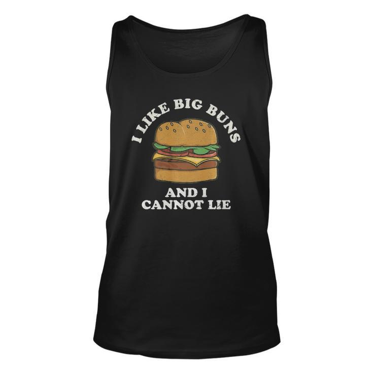 I Like Big Buns And I Cannot Lie Hamburger Food Humor  Unisex Tank Top