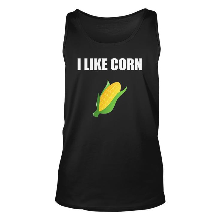 I Like Corn Corn Lover Gift Unisex Tank Top