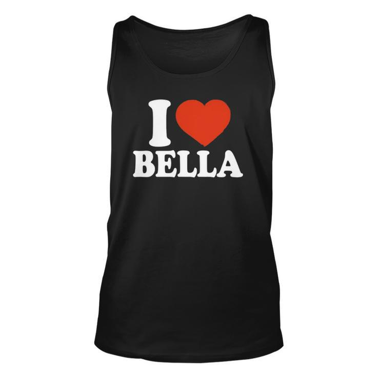 I Love Bella I Heart Bella Red Heart Valentine Unisex Tank Top