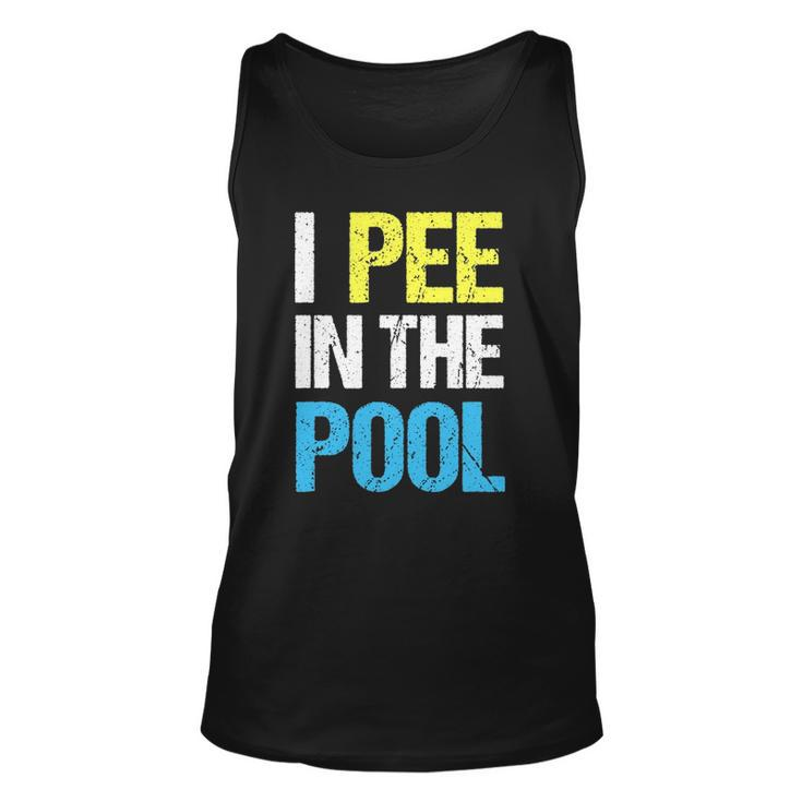 I Pee In The Pool Funny Summer Unisex Tank Top