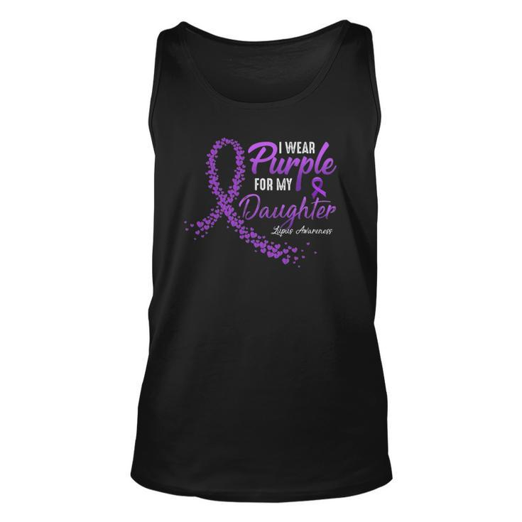 I Wear Purple For Daughter Lupus Awareness Gifts Unisex Tank Top