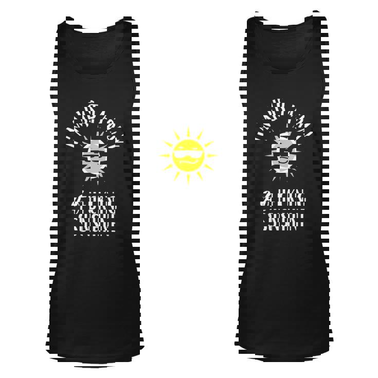 Im Just A Ray Of Fucking Sunshine Funny Sarcastic Unisex Tank Top
