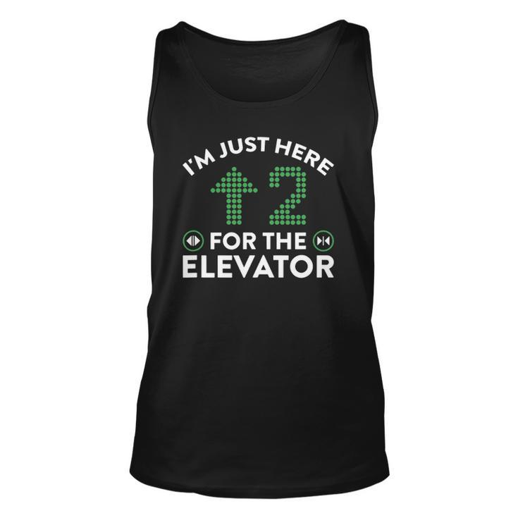 Im Just Here To Ride The Elevator Unisex Tank Top