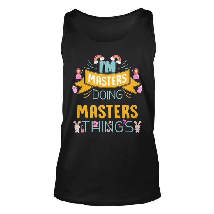 Im Masters Doing Masters Things Masters Shirt  For Masters  Unisex Tank Top
