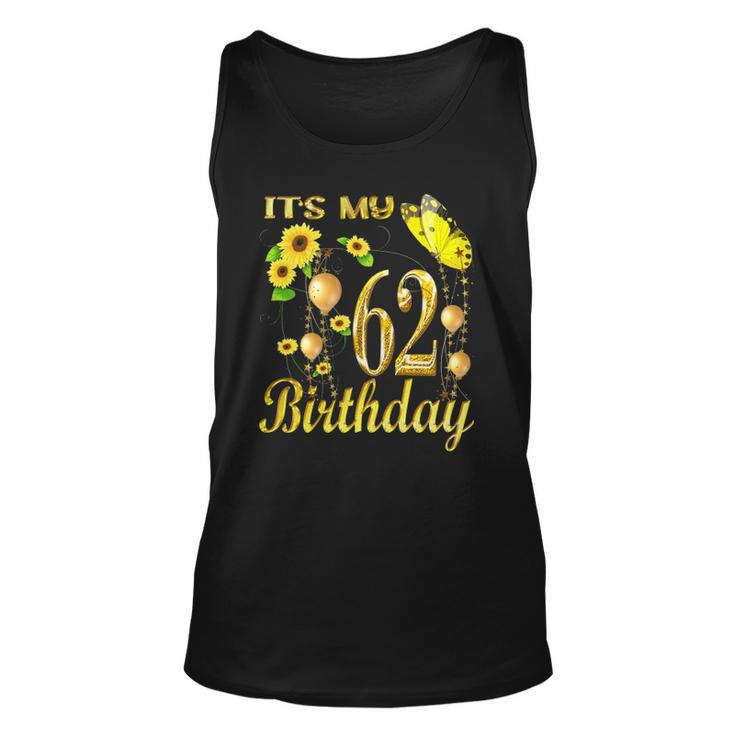 Womens Its My 62Nd Birthday 62 Years Old Girl Sunflower Butterfly Tank Top