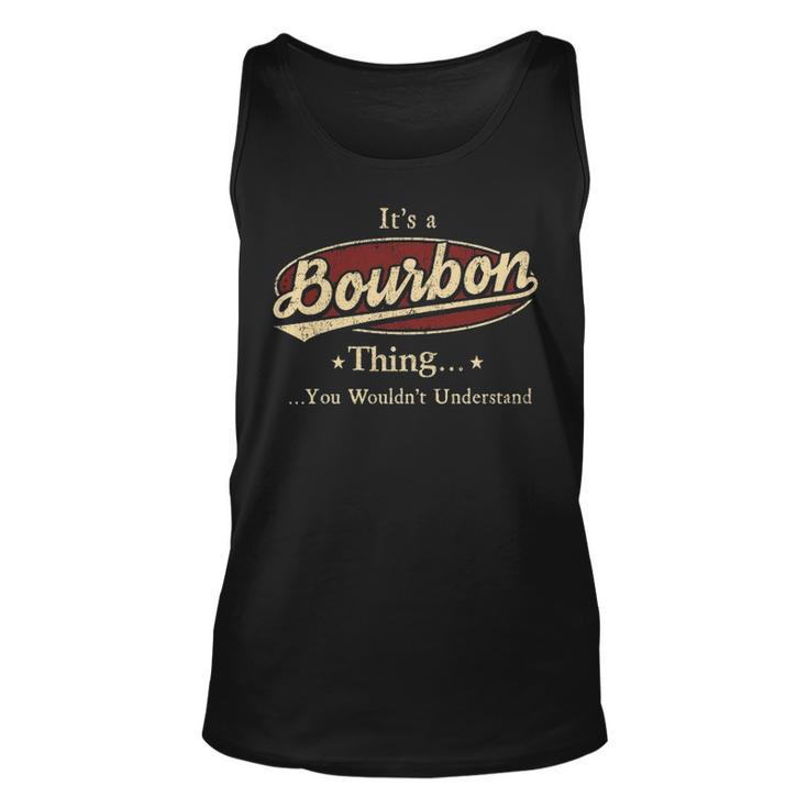 Its A Bourbon Thing You Wouldnt Understand Shirt Personalized Name Gifts T Shirt Shirts With Name Printed Bourbon Unisex Tank Top