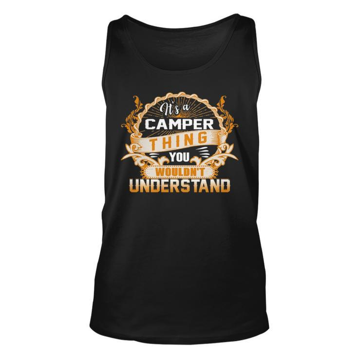 Its A Camper Thing You Wouldnt Understand T Shirt Camper Shirt  For Camper  Unisex Tank Top