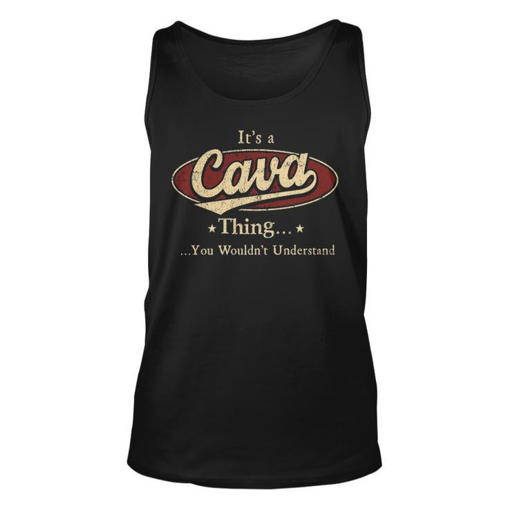 Its A Cava Thing You Wouldnt Understand Shirt Personalized Name Gifts T Shirt Shirts With Name Printed Cava Unisex Tank Top