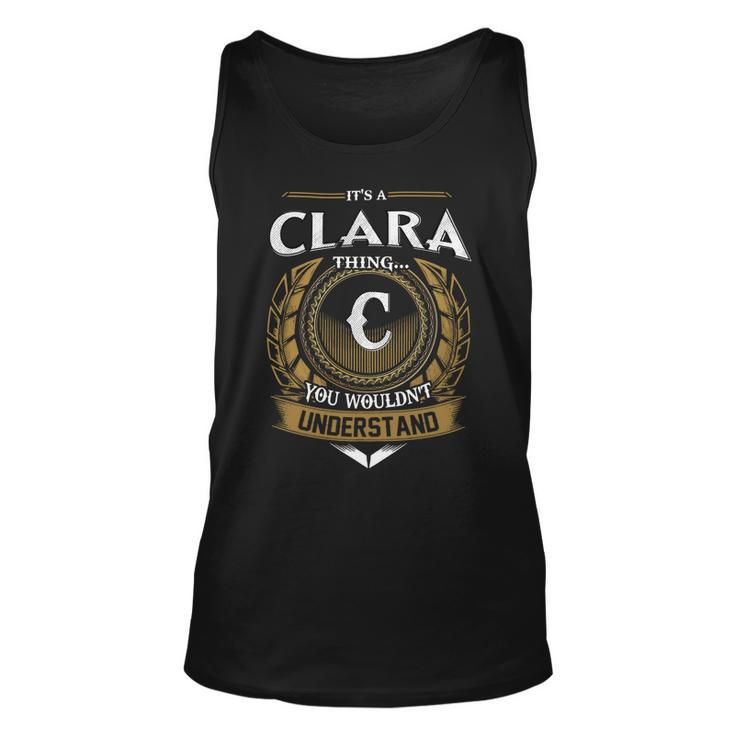 Its A Clara Thing You Wouldnt Understand Name  Unisex Tank Top
