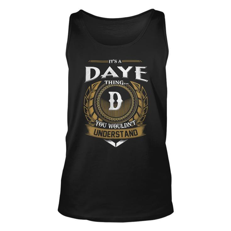 Its A Daye Thing You Wouldnt Understand Name  Unisex Tank Top
