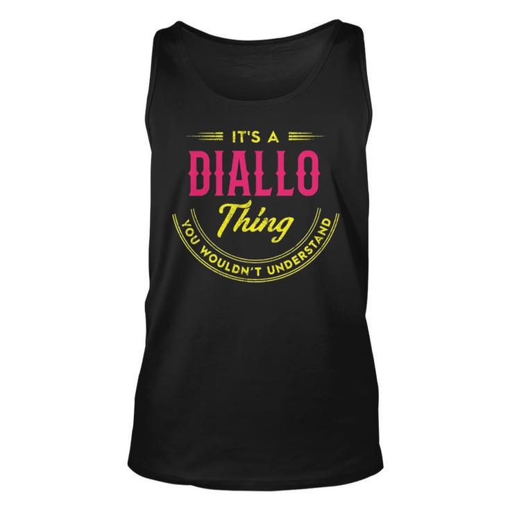 Its A Diallo Thing You Wouldnt Understand Shirt Personalized Name GiftsShirt Shirts With Name Printed Diallo Unisex Tank Top