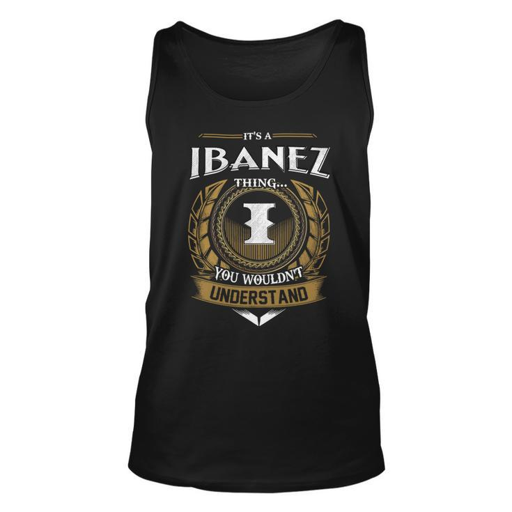 Its A Ibanez Thing You Wouldnt Understand Name  Unisex Tank Top