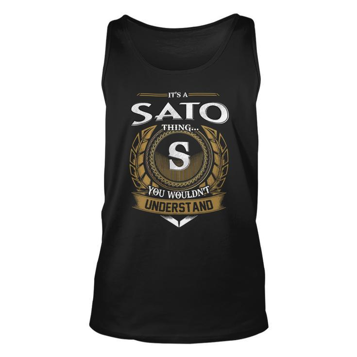 Its A Sato Thing You Wouldnt Understand Name  Unisex Tank Top