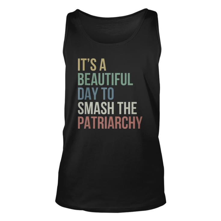Its A Beautiful Day To Smash Patriarchy Pro Choice Feminist Tank Top