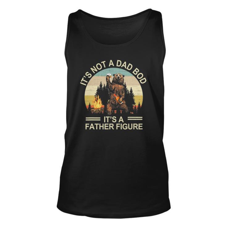 Its Not A Dad Bod Its Father Figure Bourbon Bear Drink Unisex Tank Top