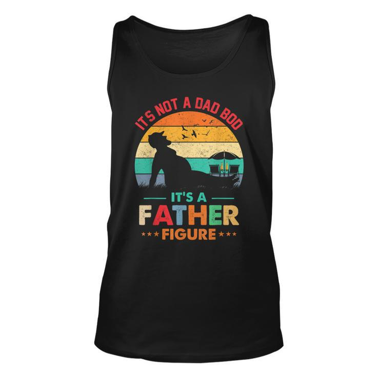 Its Not A Dad Bod Its A Father Figure Fathers Day Dad Jokes Tank Top