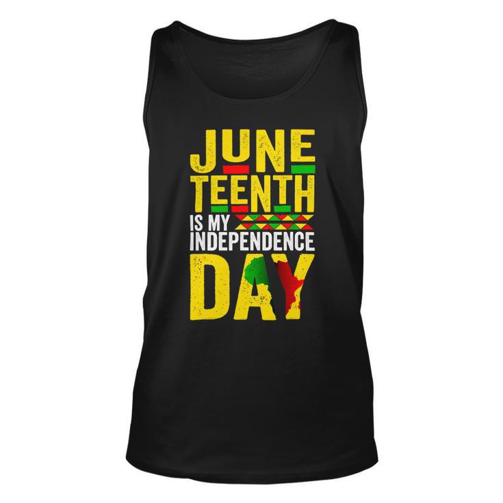 Juneteenth Is My Independence Day 1865 African American Unisex Tank Top