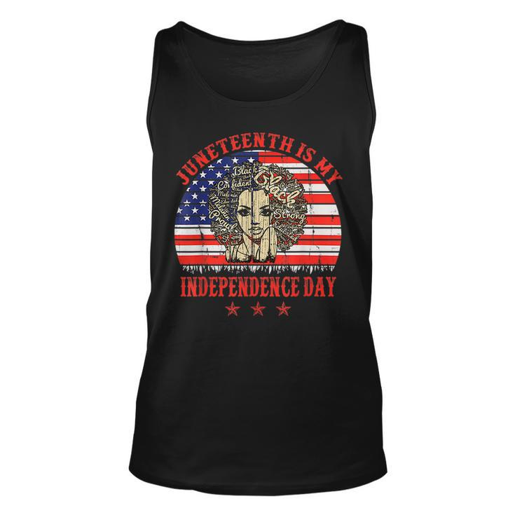 Juneteenth Is My Independence Day Black Women 4Th Of July Unisex Tank Top
