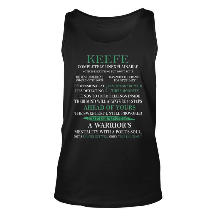 Keefe Name Gift   Keefe Completely Unexplainable Unisex Tank Top