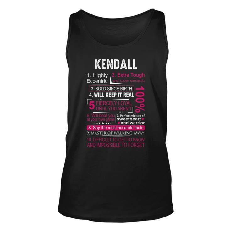 Kendall Name Gift   Kendall Name Unisex Tank Top