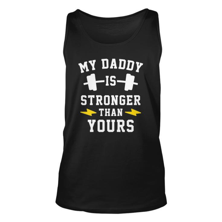 Kids My Daddy Is Stronger Than Yours - Matching Twins Unisex Tank Top