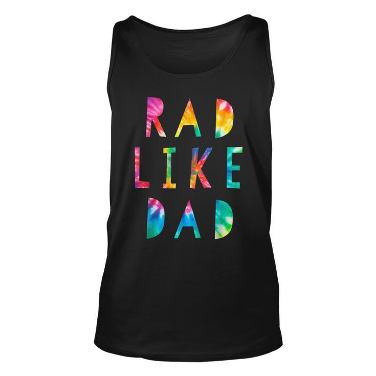 Kids Rad Like Dad Tie Dye Funny Father’S Day Kids Boys Son  Unisex Tank Top