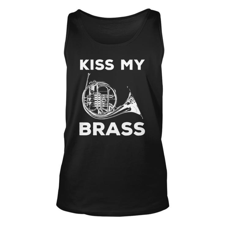 Kiss My Brass - Funny French Horn Player Unisex Tank Top