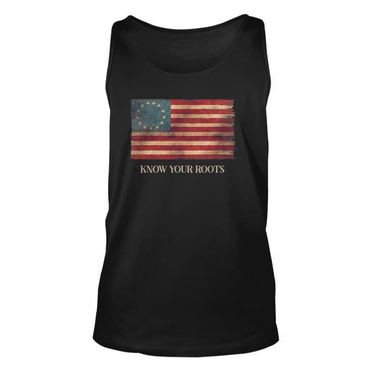 Know Your Roots Betsy Ross 1776 Flag Unisex Tank Top