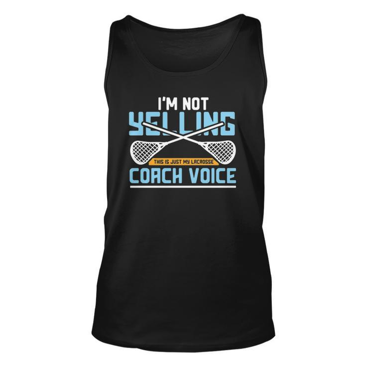 Lacrosse Coach Gift Lax Sticks Funny Coach Voice  Unisex Tank Top