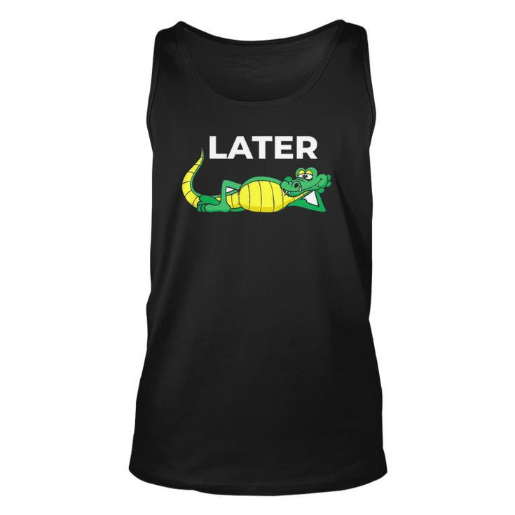 Later Gator With Cute Smiling Alligator Saying Goodbye Unisex Tank Top