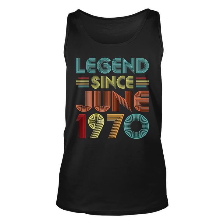 Legend Since June 1970 52Nd Birthday Gifts Idea 52 Years Old  Unisex Tank Top