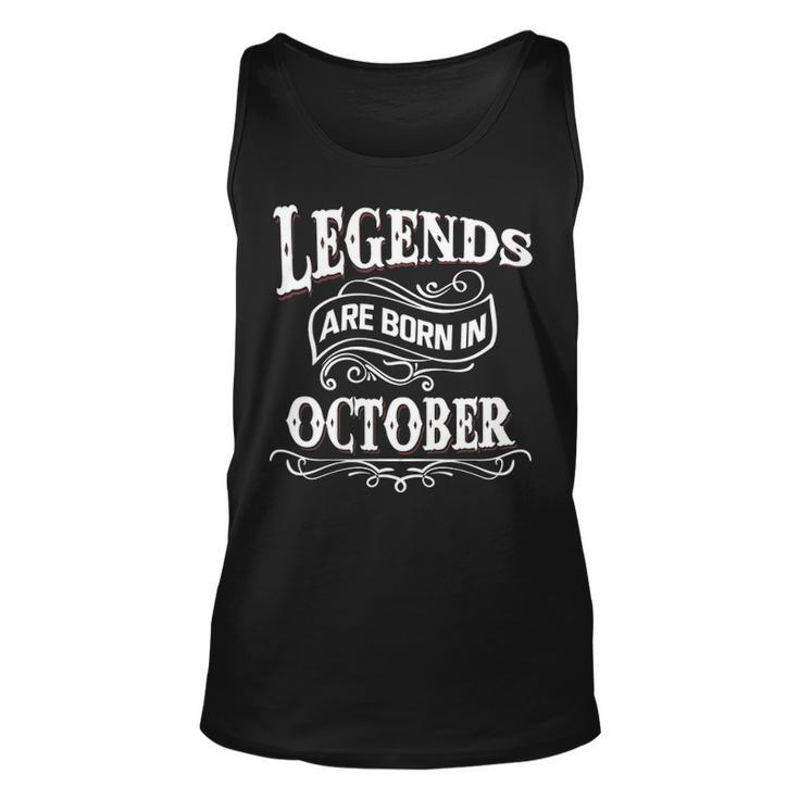 Legends Are Born In October Unisex Tank Top