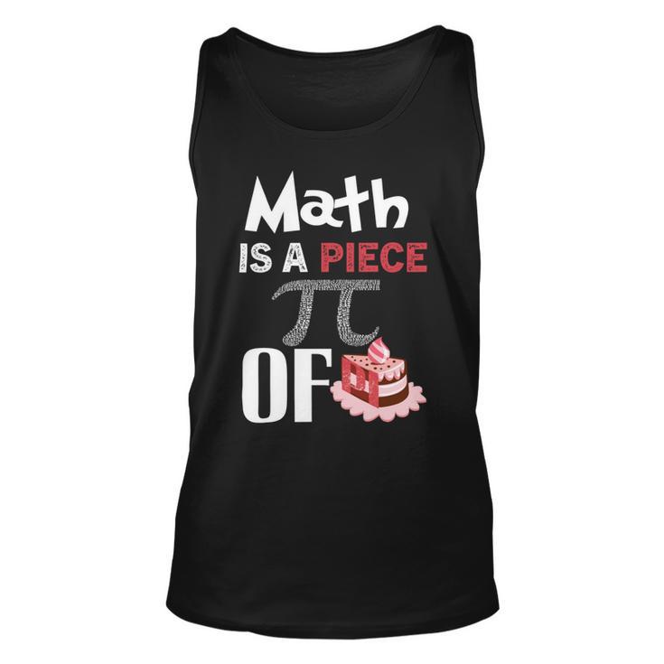 Math Is A Piece Of Pie Funny Pi Day Unisex Tank Top