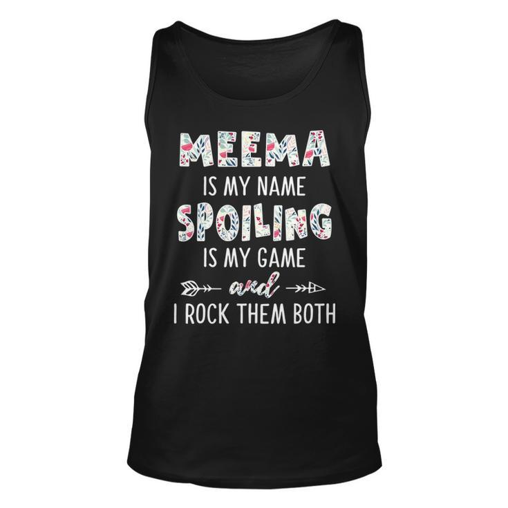 Meema Grandma Gift   Meema Is My Name Spoiling Is My Game Unisex Tank Top