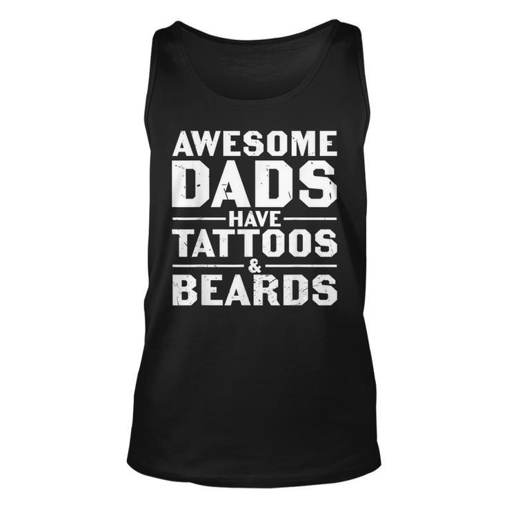 Mens Awesome Dads Have Tattoos And Beards  Fathers Day  V4 Unisex Tank Top