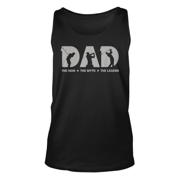 Mens Dad  For Men The Man The Myth The Legend Golfer Gift   Unisex Tank Top