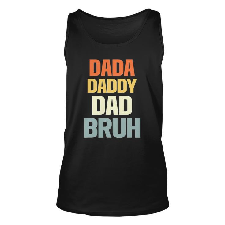 Mens Dada Daddy Dad Bruh Funny Father Gift Unisex Tank Top