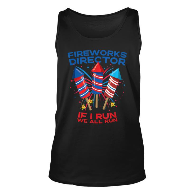 Mens Fireworks Director Funny 4Th Of July If I Run Patriotic  Unisex Tank Top