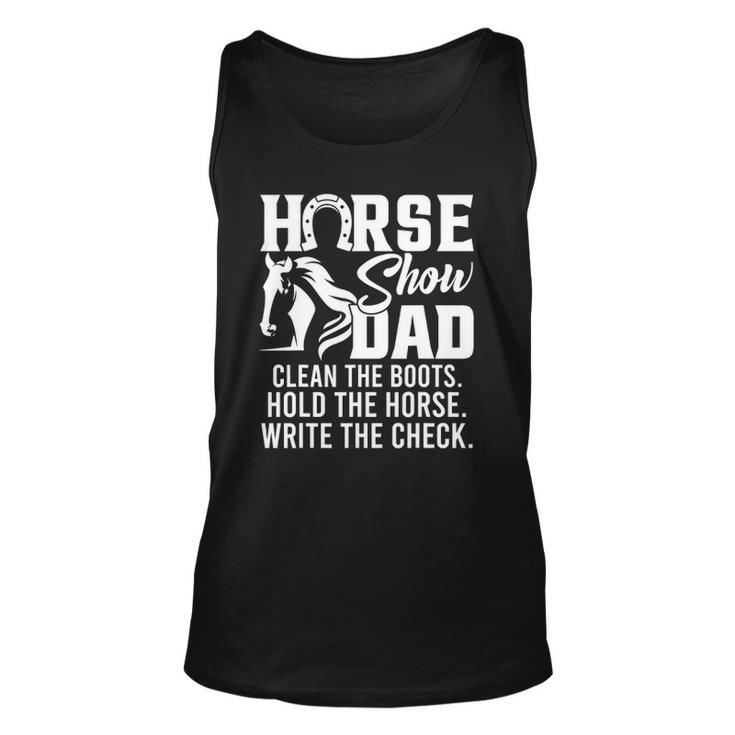 Mens Horse Show Dad Funny Horse Gift Horse Dad Unisex Tank Top